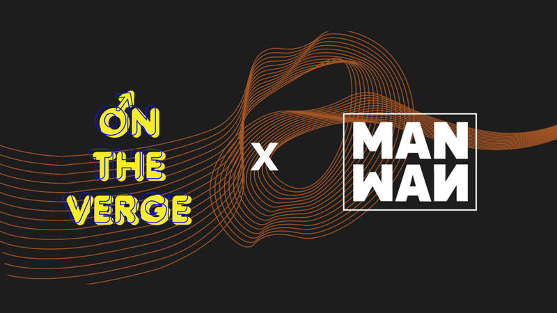 On The Verge: Two podcast episodes to talk about male pleasure, intimacy, and lived realities